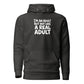I'm an Adult But Not Like a Real Adult Classic Hoodie