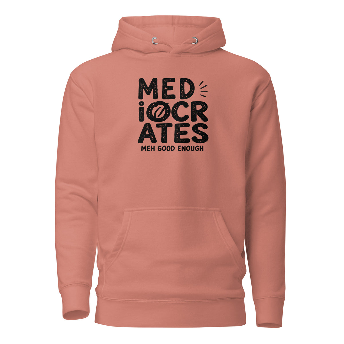 Mediocrates Classic Hoodie