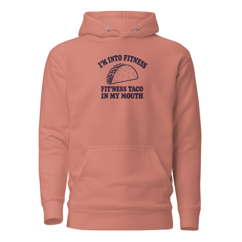 Fit’ness Taco in My Mouth Classic Hoodie