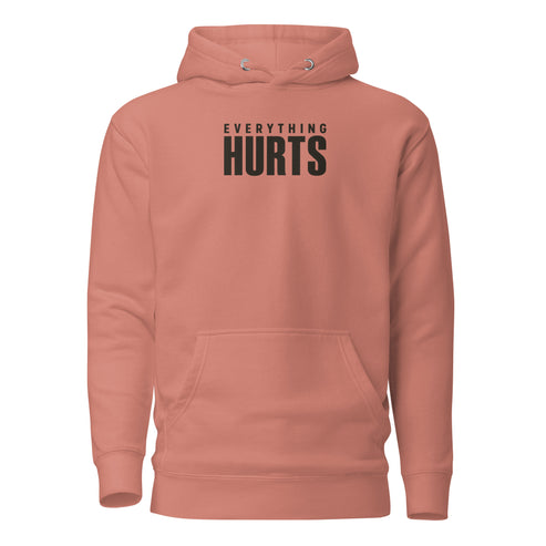 Everything Hurts Classic Hoodie
