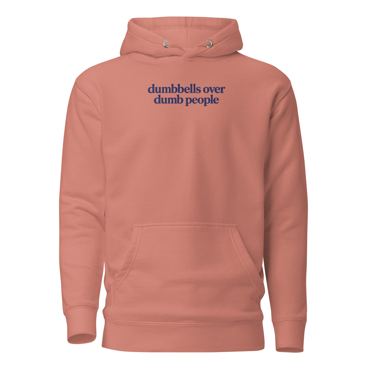 Dumbbells Over Dumb People Classic Hoodie