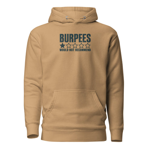 Burpees: Would Not Recommend Classic Hoodie