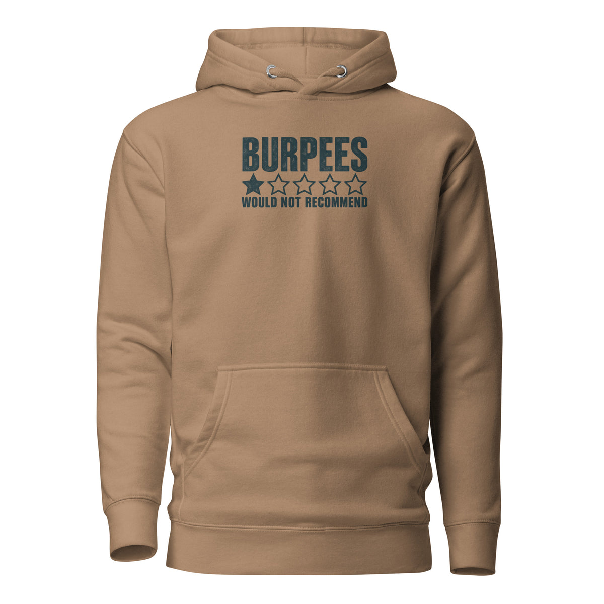 Burpees: Would Not Recommend Classic Hoodie