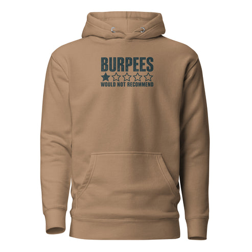Burpees: Would Not Recommend Classic Hoodie