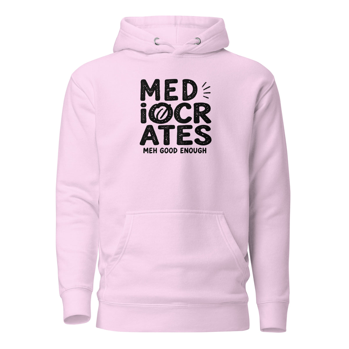 Mediocrates Classic Hoodie