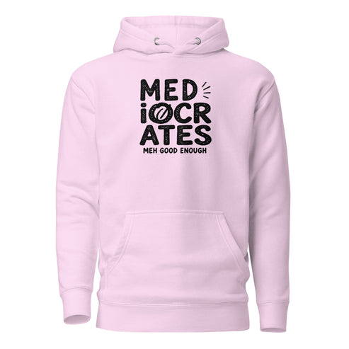 Mediocrates Classic Hoodie