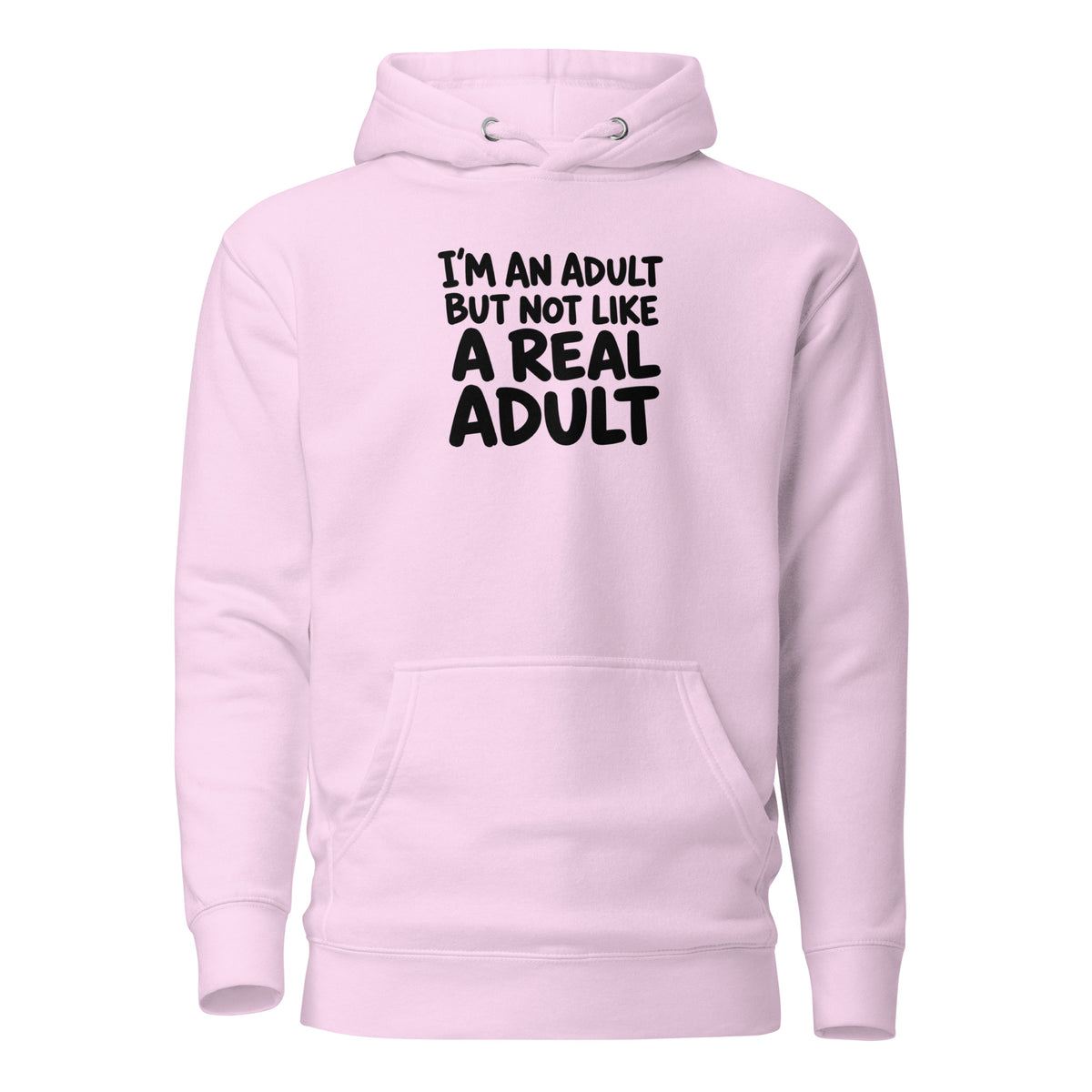 I'm an Adult But Not Like a Real Adult Classic Hoodie