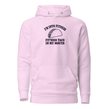 Fit’ness Taco in My Mouth Classic Hoodie
