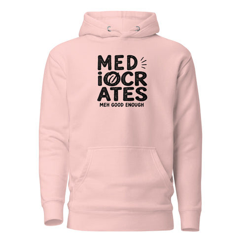 Mediocrates Classic Hoodie