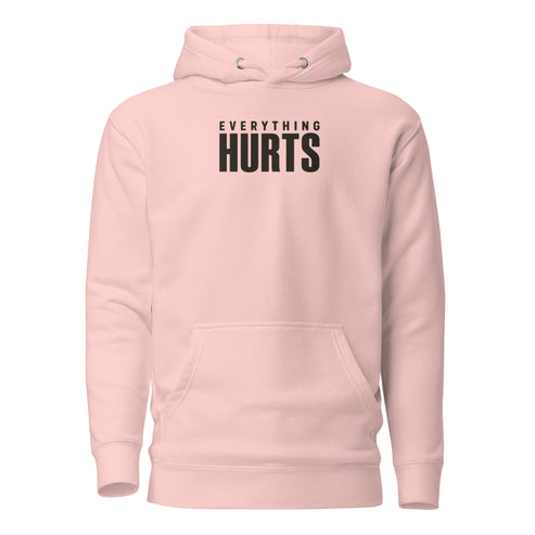 Everything Hurts Classic Hoodie
