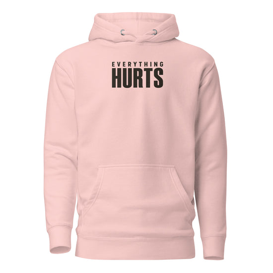 Everything Hurts Classic Hoodie