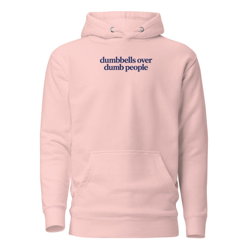 Dumbbells Over Dumb People Classic Hoodie