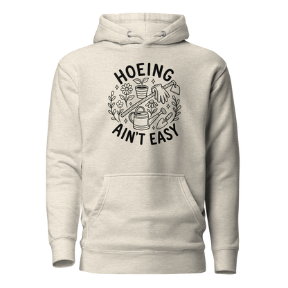 Hoeing Ain't Easy Classic Hoodie - Oatmeal Heather
