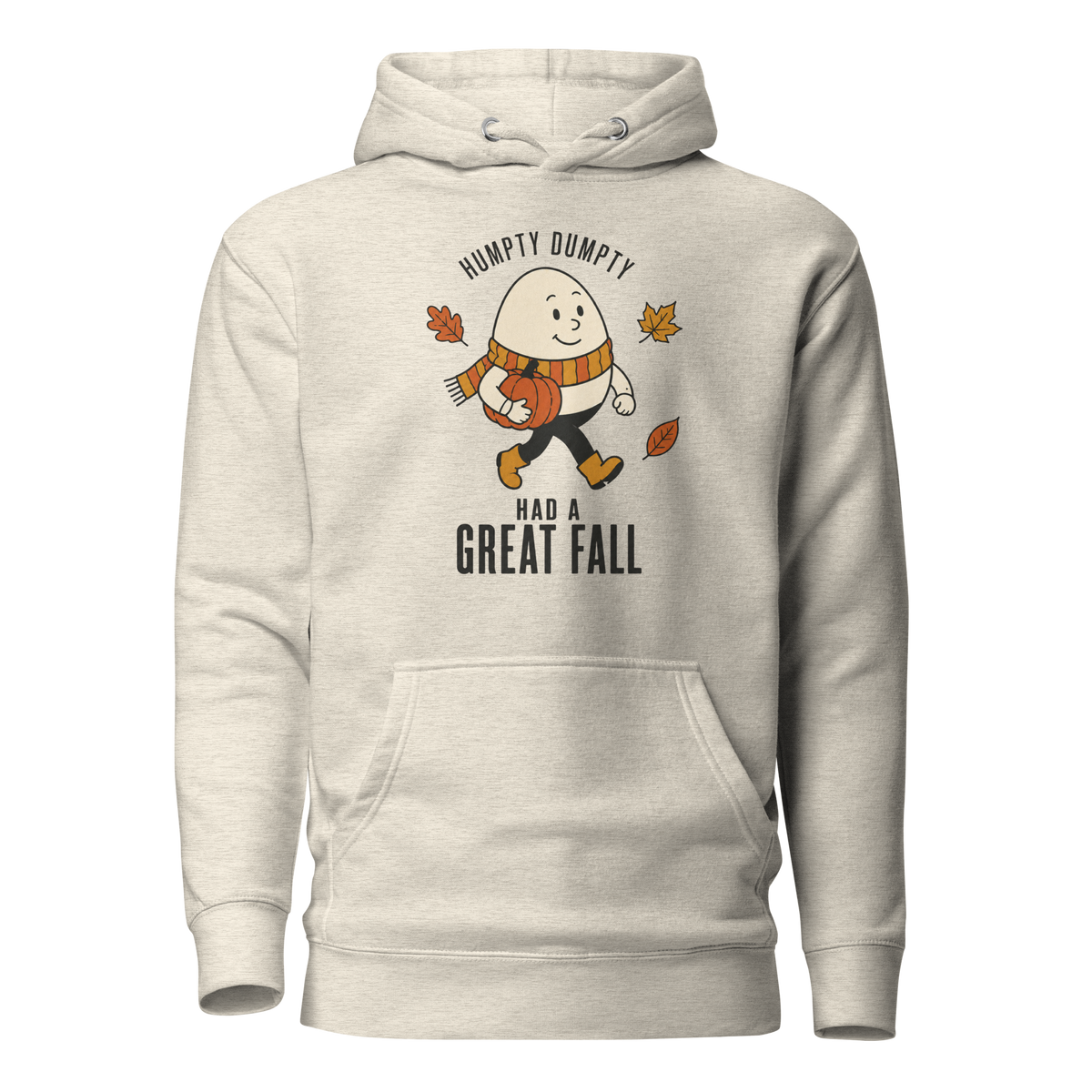 Humpty Dumpty Had a Great Fall Classic Hoodie - Oatmeal Heather