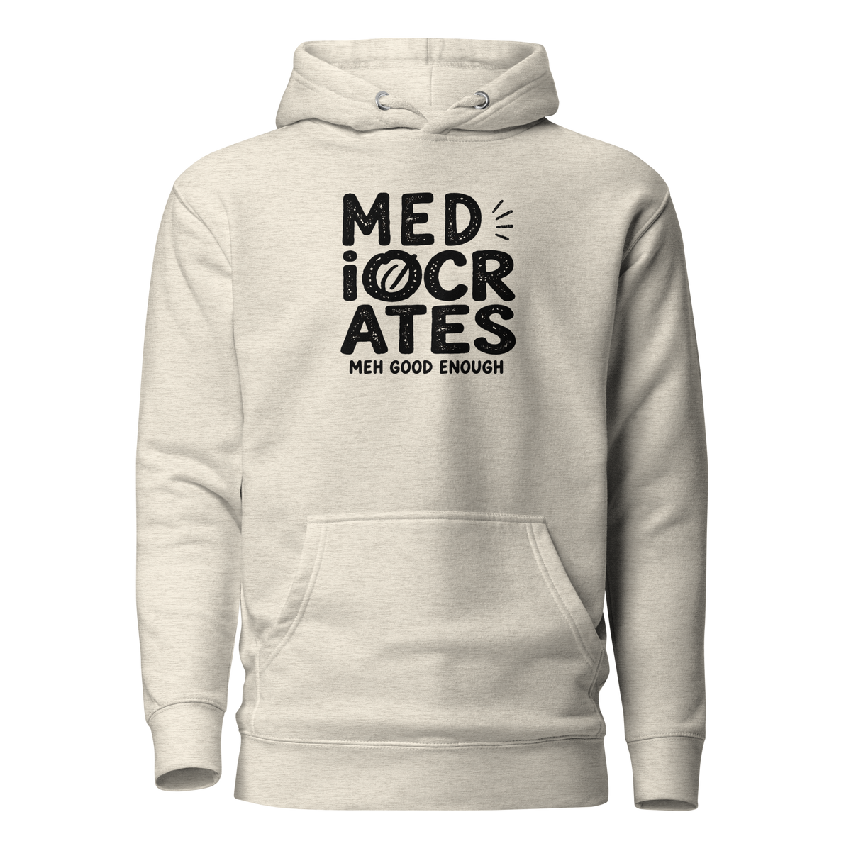 Mediocrates Classic Hoodie