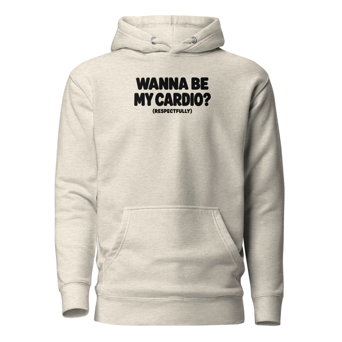 Wanna Be My Cardio? Classic Hoodie