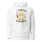 I Choose Violence Classic Hoodie - White
