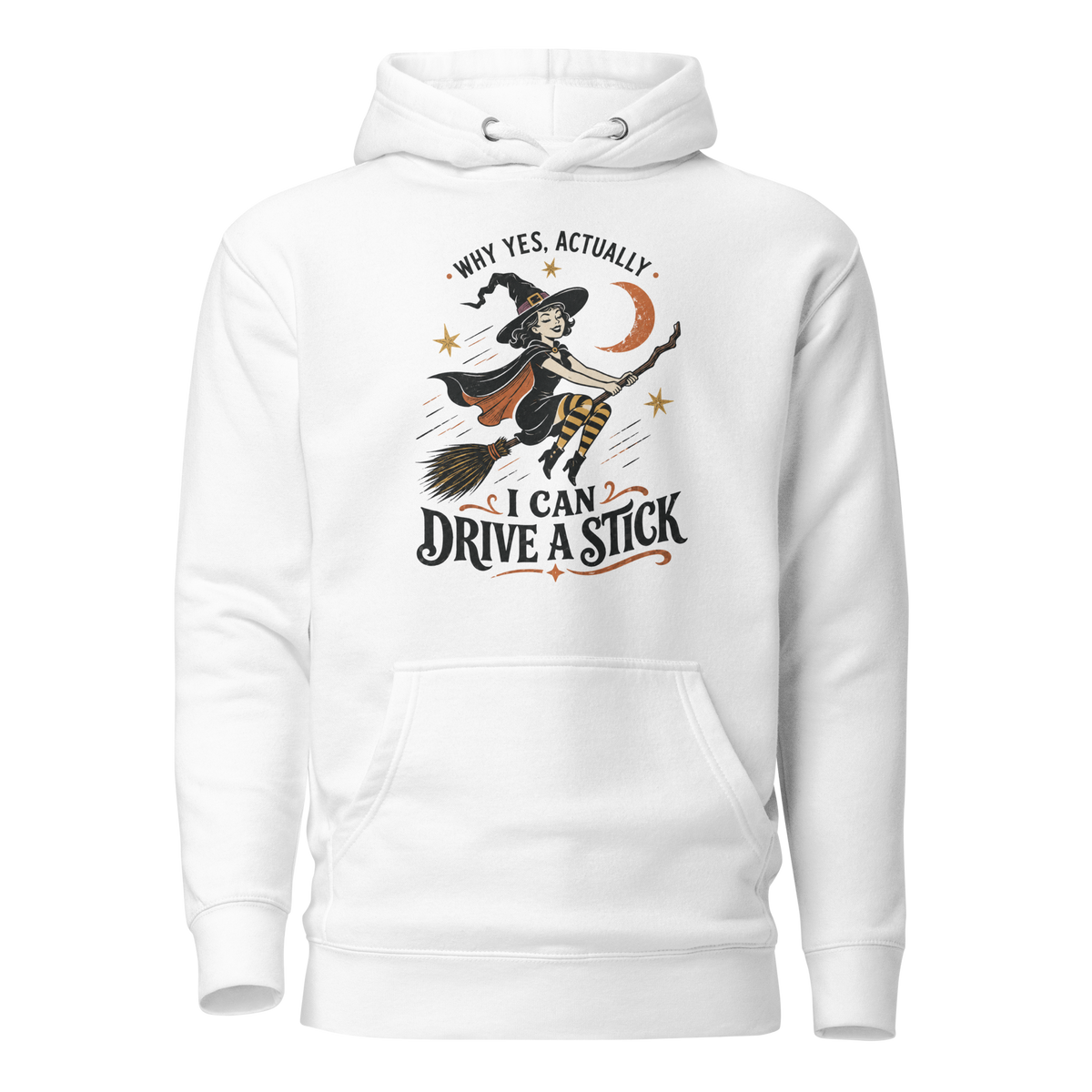 Drive a Stick Witch Classic Hoodie - White