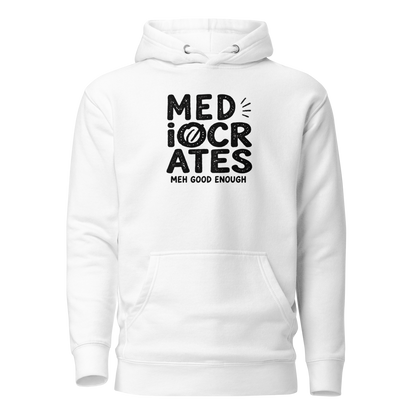 Mediocrates Classic Hoodie