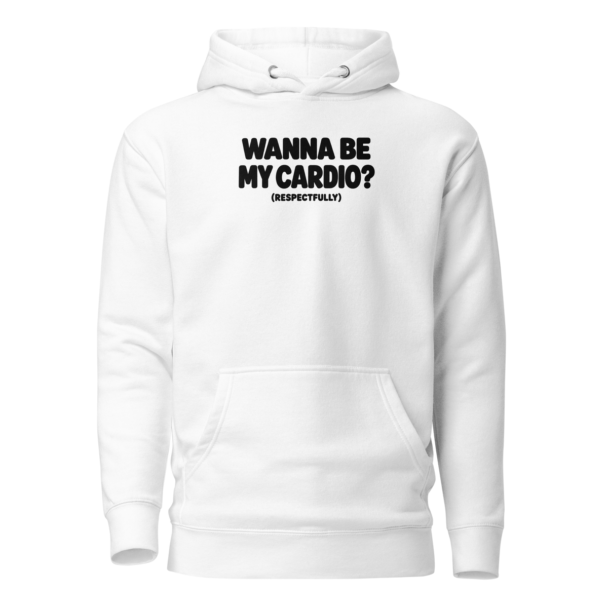 Wanna Be My Cardio? Classic Hoodie