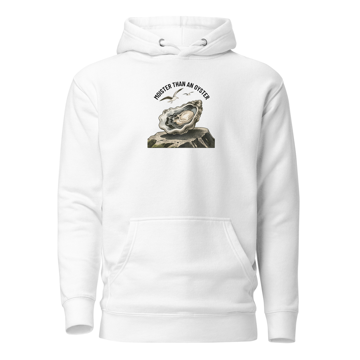 Moister Than an Oyster Classic Hoodie