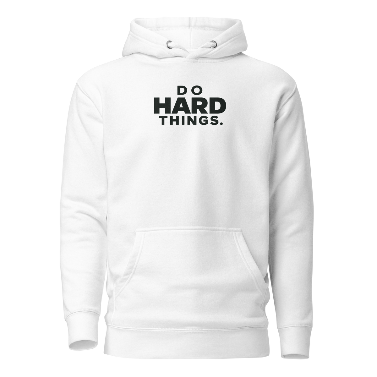 Do Hard Things Classic Hoodie