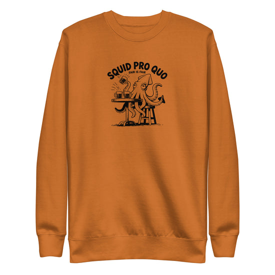 Squid Pro Quo Sweatshirt