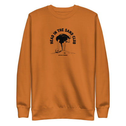Head in the Sand Club Sweatshirt