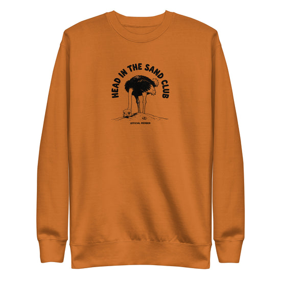 Head in the Sand Club Sweatshirt