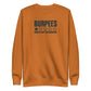 Burpees: Would Not Recommend Sweatshirt