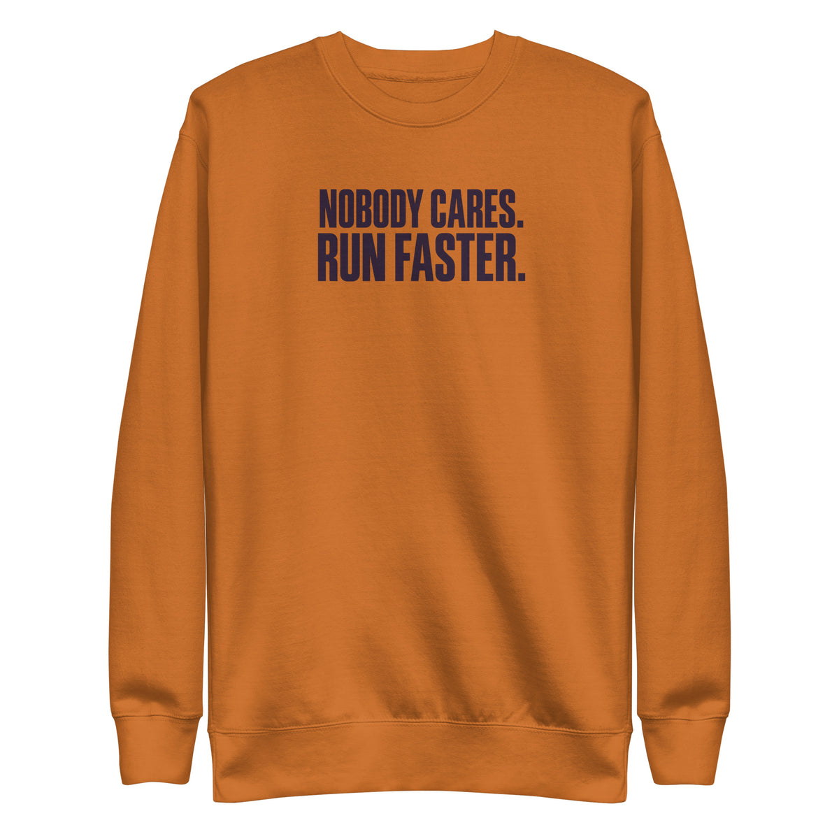 Run Faster Sweatshirt