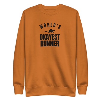 World's Okayest Runner Sweatshirt