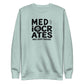 Mediocrates Sweatshirt