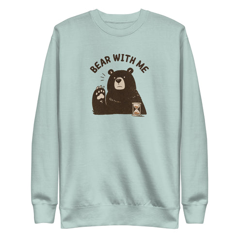 Bear with Me Sweatshirt