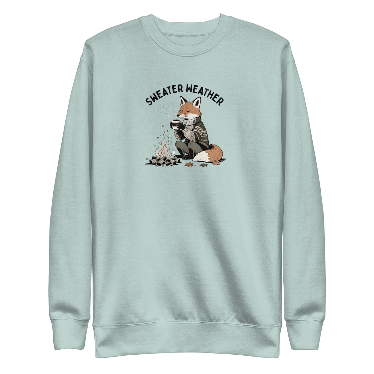 Sweater Weather Sweatshirt