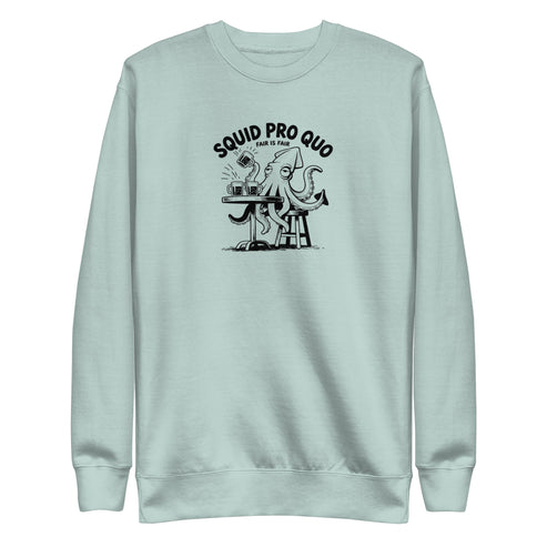 Squid Pro Quo Sweatshirt