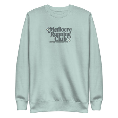 Mediocre Running Club Sweatshirt