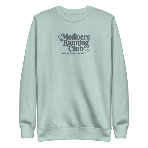 Mediocre Running Club Sweatshirt