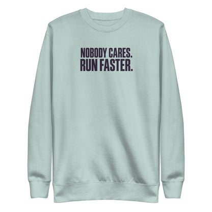 Run Faster Sweatshirt