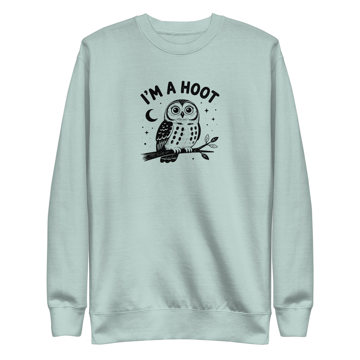I'm a Hoot Sweatshirt