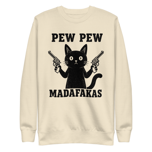 Pew Pew Madafakas Sweatshirt - Bone