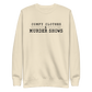Comfy Clothes & Murder Shows Sweatshirt - Bone