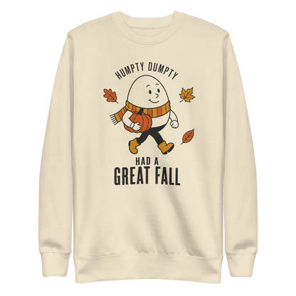 Humpty Dumpty Had a Great Fall Sweatshirt - Bone
