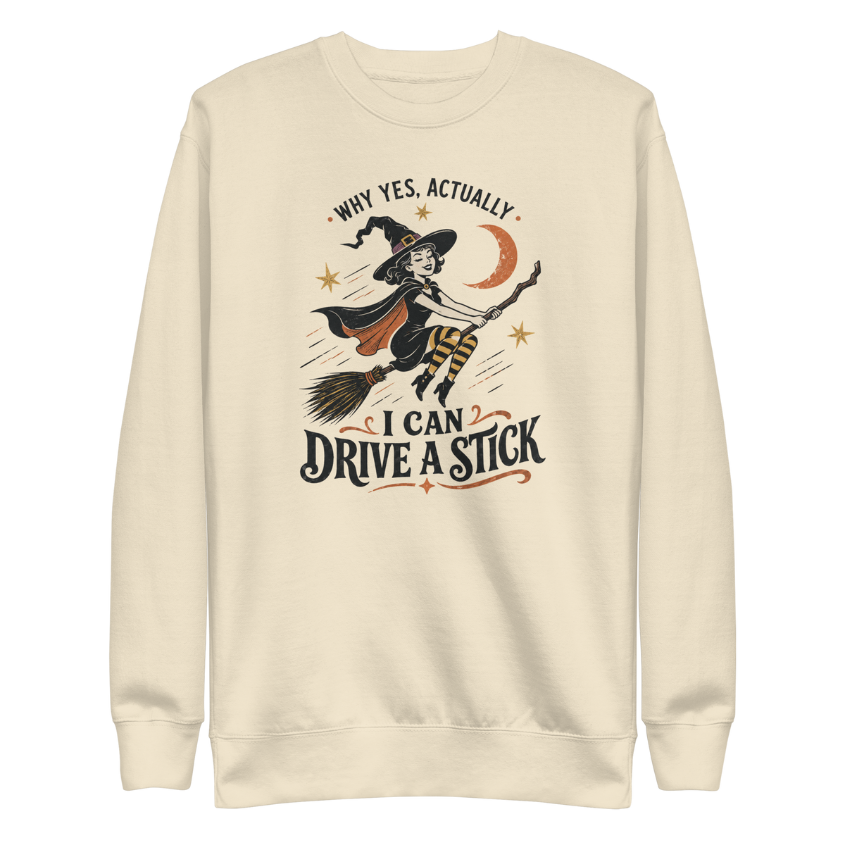 Drive a Stick Witch Sweatshirt - Bone