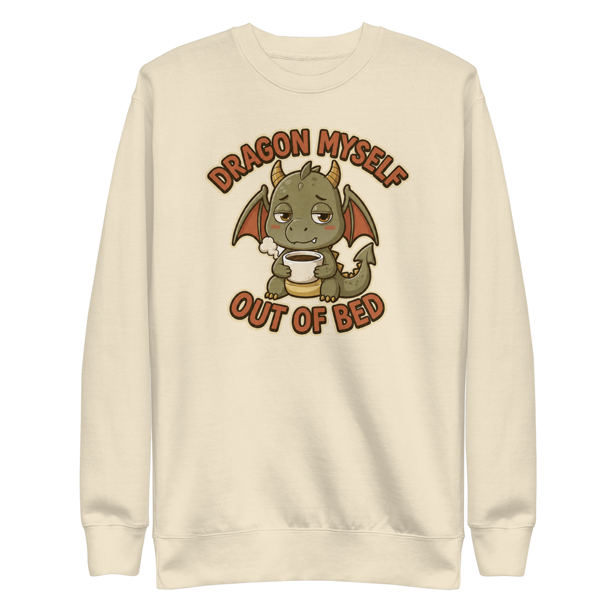 Dragon Myself Out of Bed Sweatshirt - Bone