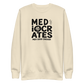 Mediocrates Sweatshirt