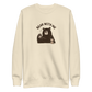 Bear with Me Sweatshirt