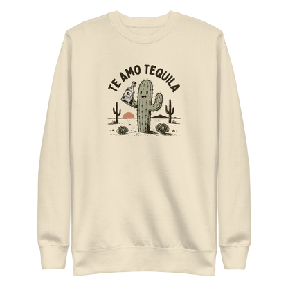 Te Amo Tequila Sweatshirt