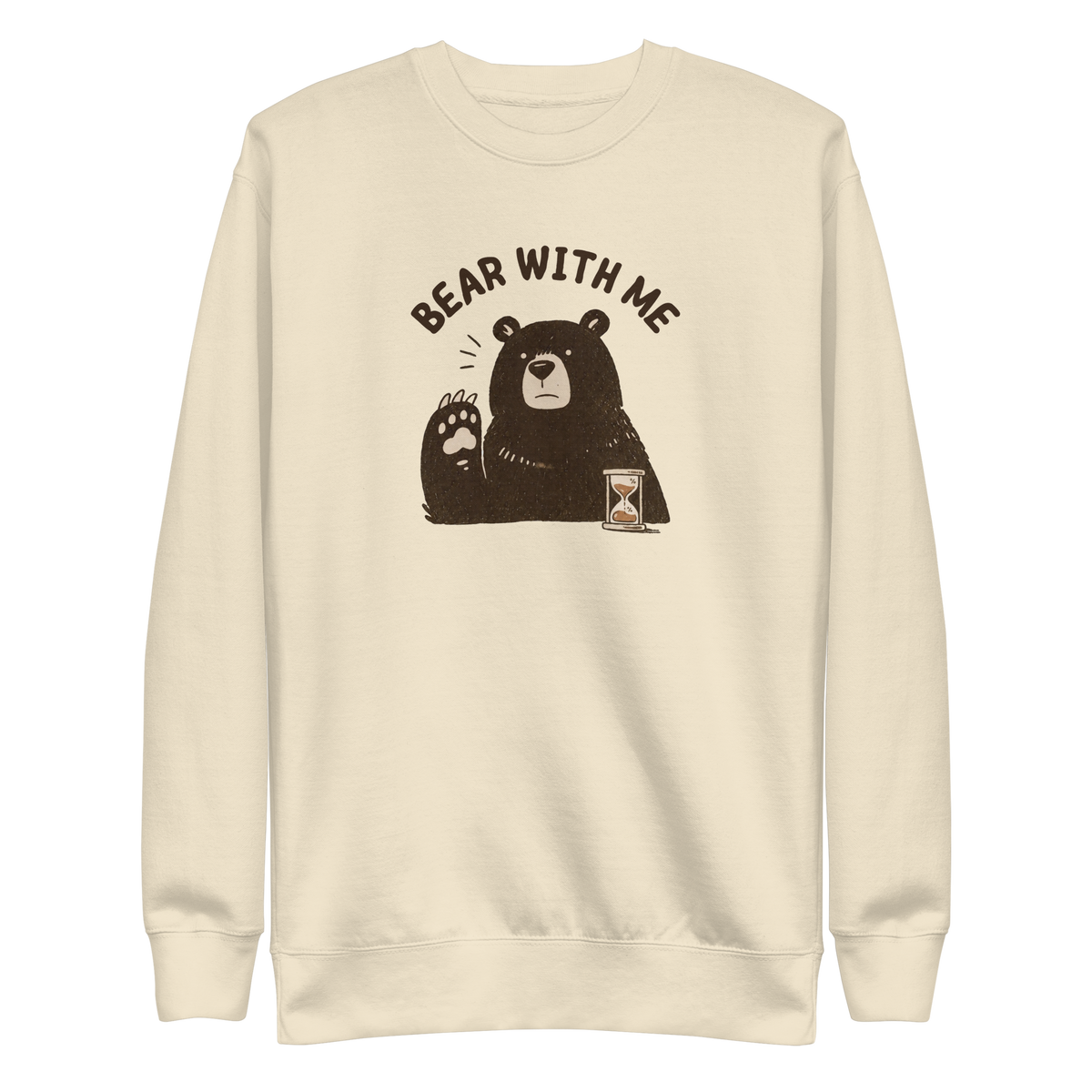 Bear with Me Sweatshirt