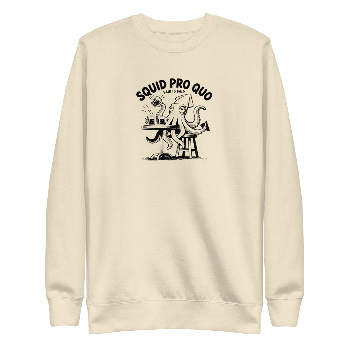 Squid Pro Quo Sweatshirt